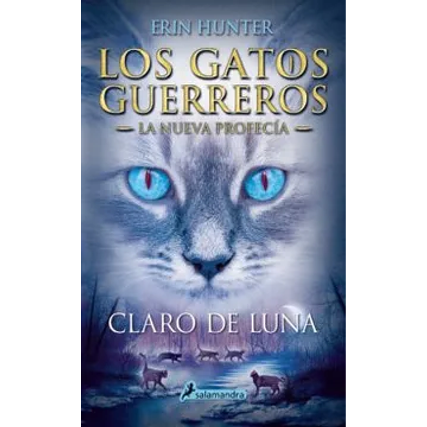 Los Gatos G (Nueva Profecia) 2 Claro De Luna 1