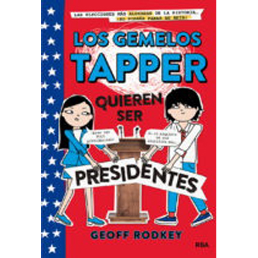Los Gemelos Tapper 3 Quieren Ser Presidentes 1