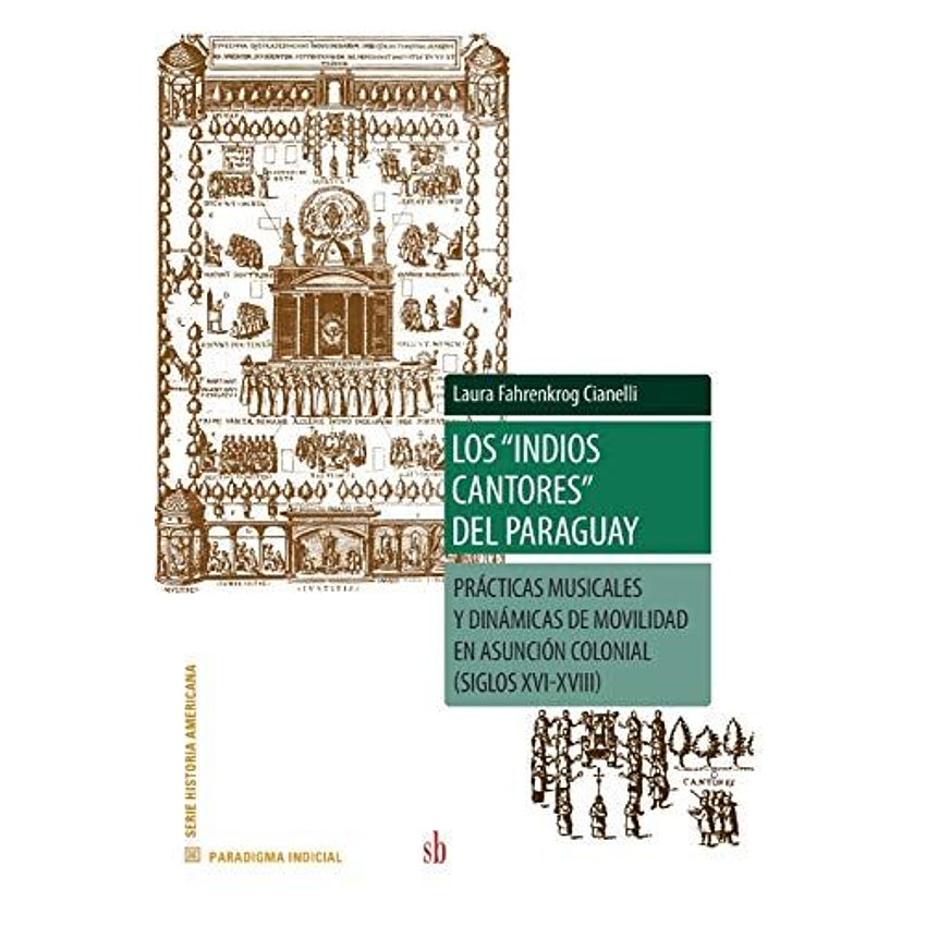 Los Indios Cantores Del Paraguay 1
