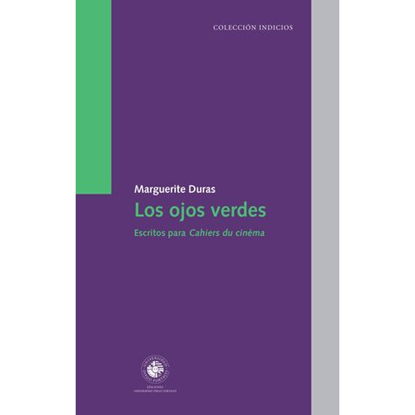 Los Ojos Verdes Escritos Para Cahiers Du Cinema 1