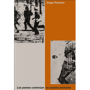 Los Poetas Continuan Su Caceria Nocturna