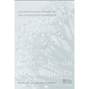 Los Sentimientos Simples De Una Complicacion Cualquiera