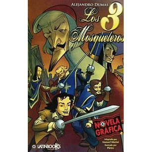 Los Tres Mosqueteros (Novela Grafica)