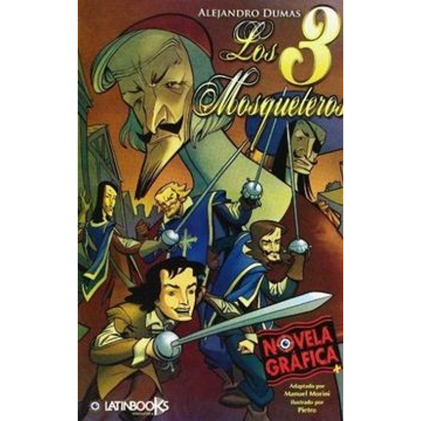 Los Tres Mosqueteros (Novela Grafica) 1