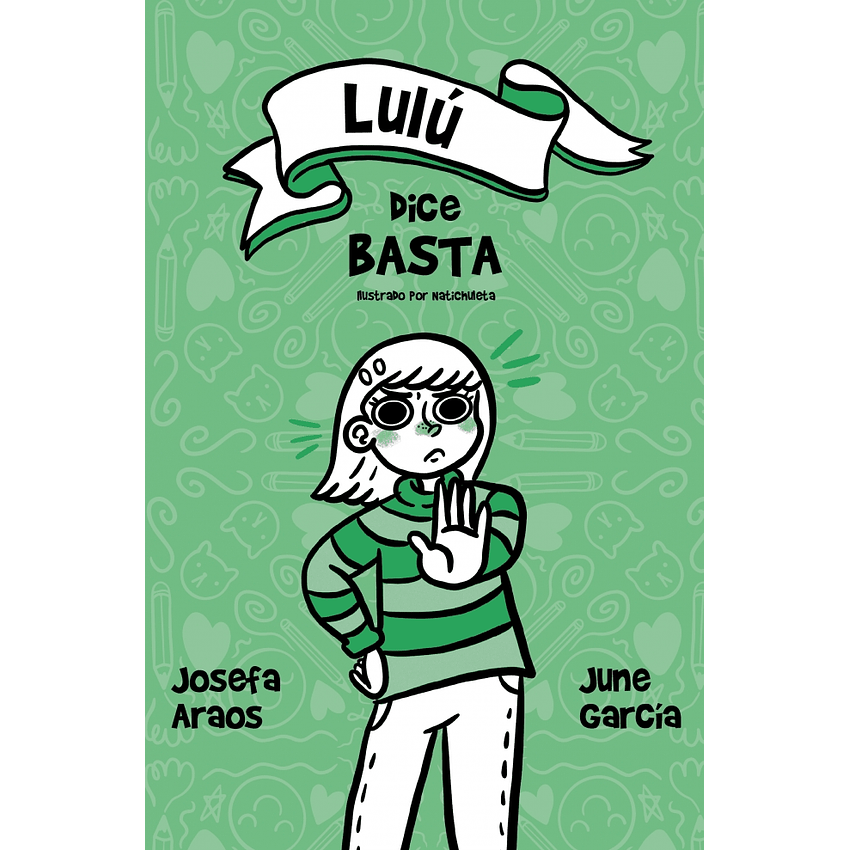 Lulu Dice Basta (Alfaguara) 1