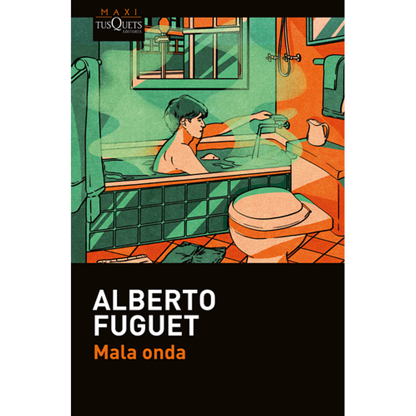 Mala Onda (Tusquets) 1