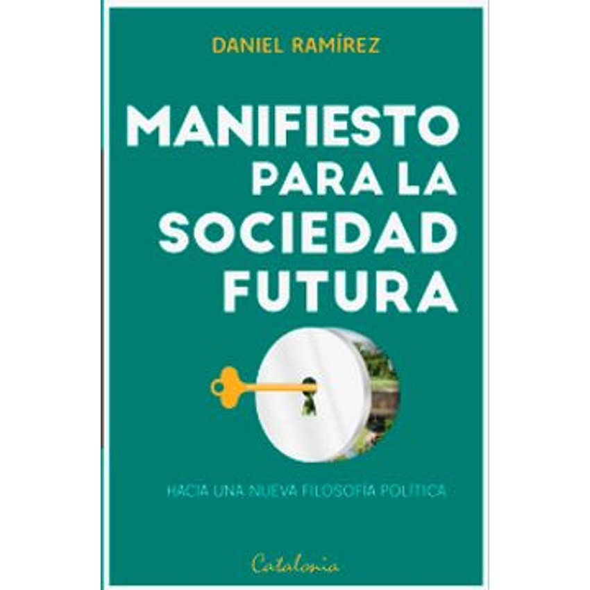 Manifiesto Para La Sociedad Futura 1