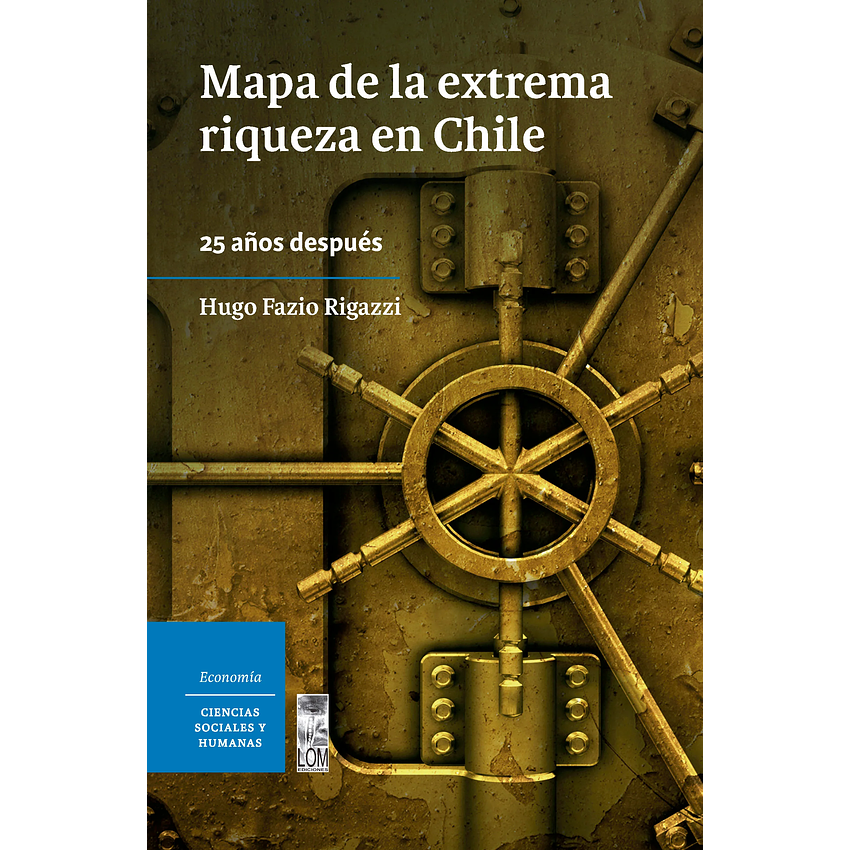 Mapa De La Extrema Riqueza En Chile 1