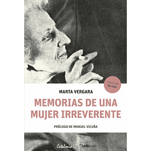 Memorias De Una Mujer Irreverente