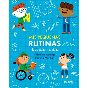 Mis Pequeñas Rutinas Del Dia A Dia