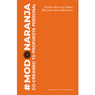Modo Naranja Creando Tu Propuesta Personal