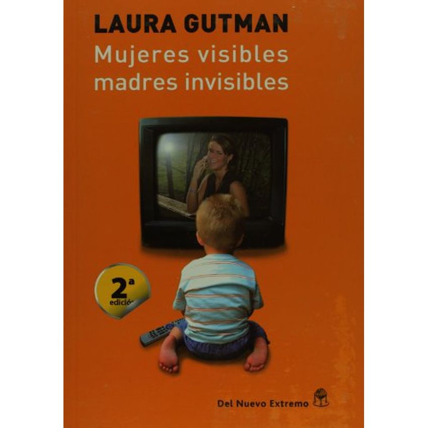 Mujeres Visibles Madres Invisibles  1