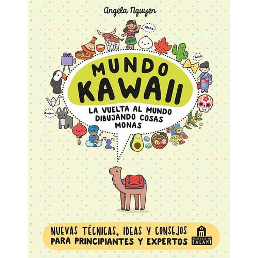 Mundo Kawaii: La Vuelta Al Mundo Dibujando Cosas Monas 1