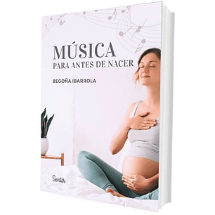 Musica Para Antes De Nacer