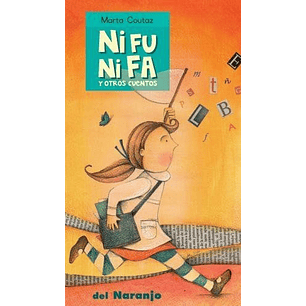 Ni Fu Ni Fa Y Otros Cuentos