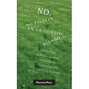 No No Pienses En Un Conejo Blanco