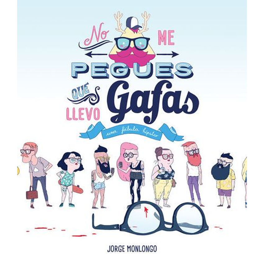 No Me Pegues Que Llevo Gafas 1