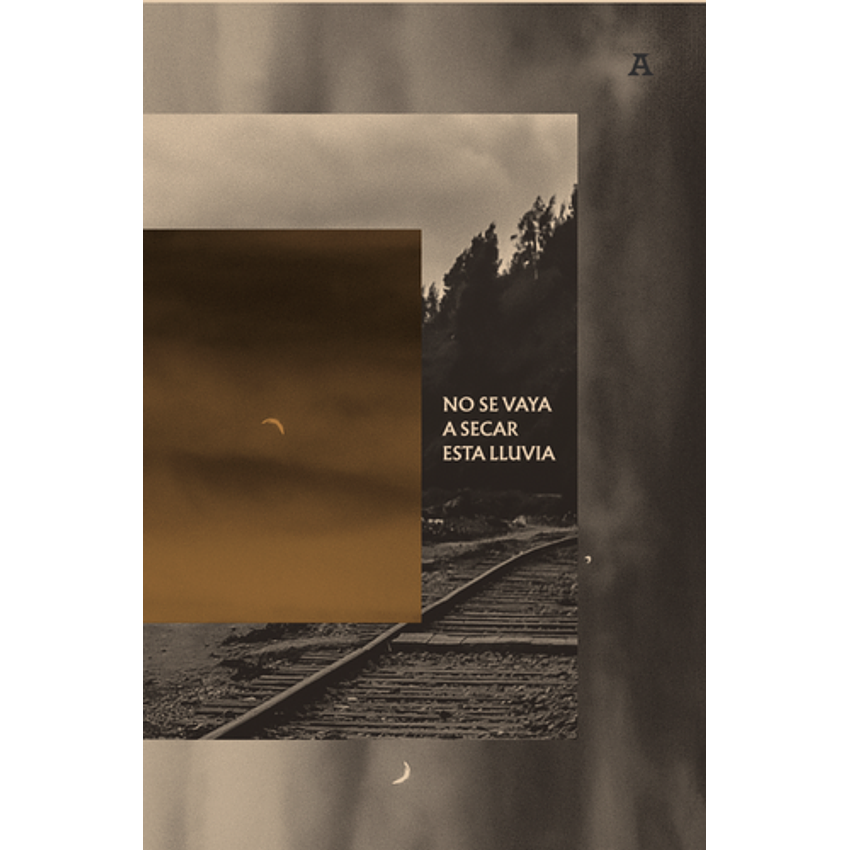 No Se Vaya A Secar Esta Lluvia 1