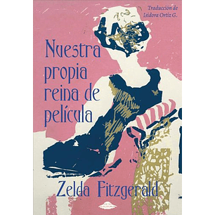 Nuestra Propia Reina De Pelicula