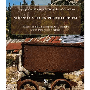 Nuestra Vida En Puerto Cristal