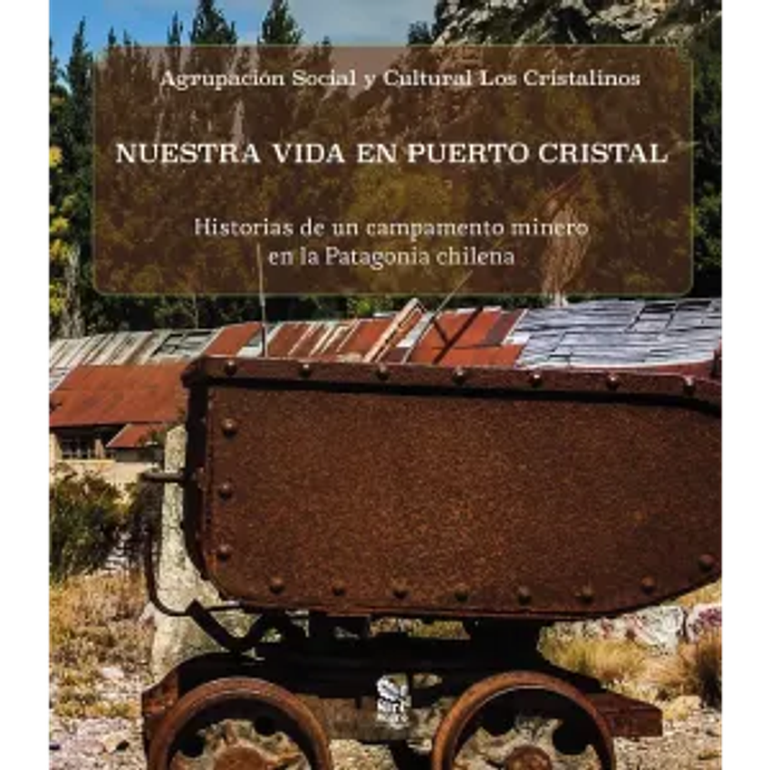 Nuestra Vida En Puerto Cristal 1