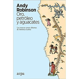 Oro Petroleo Y Aguacates