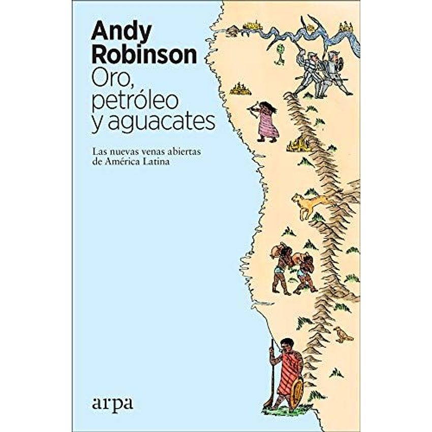 Oro Petroleo Y Aguacates 1