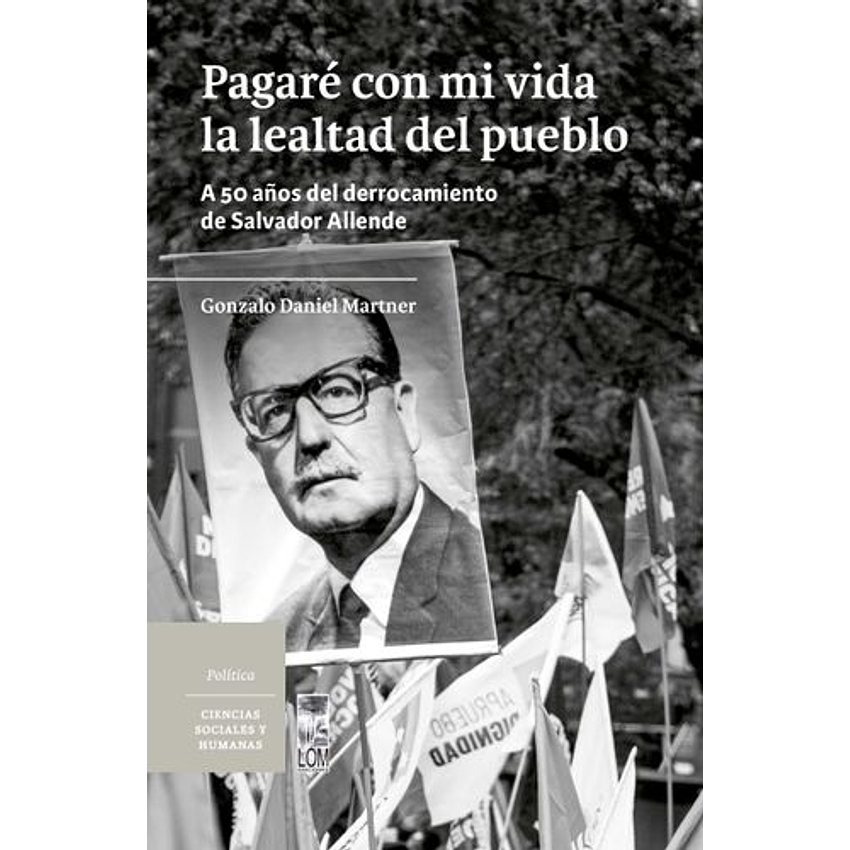 Pagare Con Mi Vida La Lealtad Del Pueblo 1