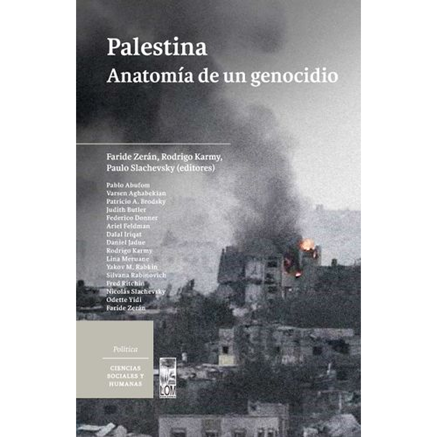 Palestina Anatomia De Un Genocidio 1