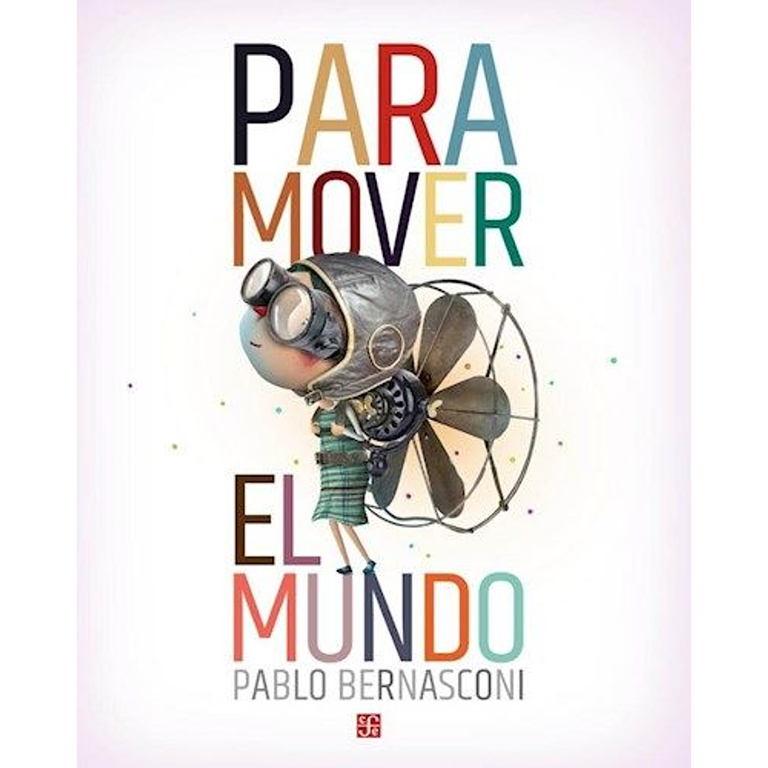 Para Mover El Mundo 1