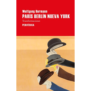 Paris Berlin Nueva York