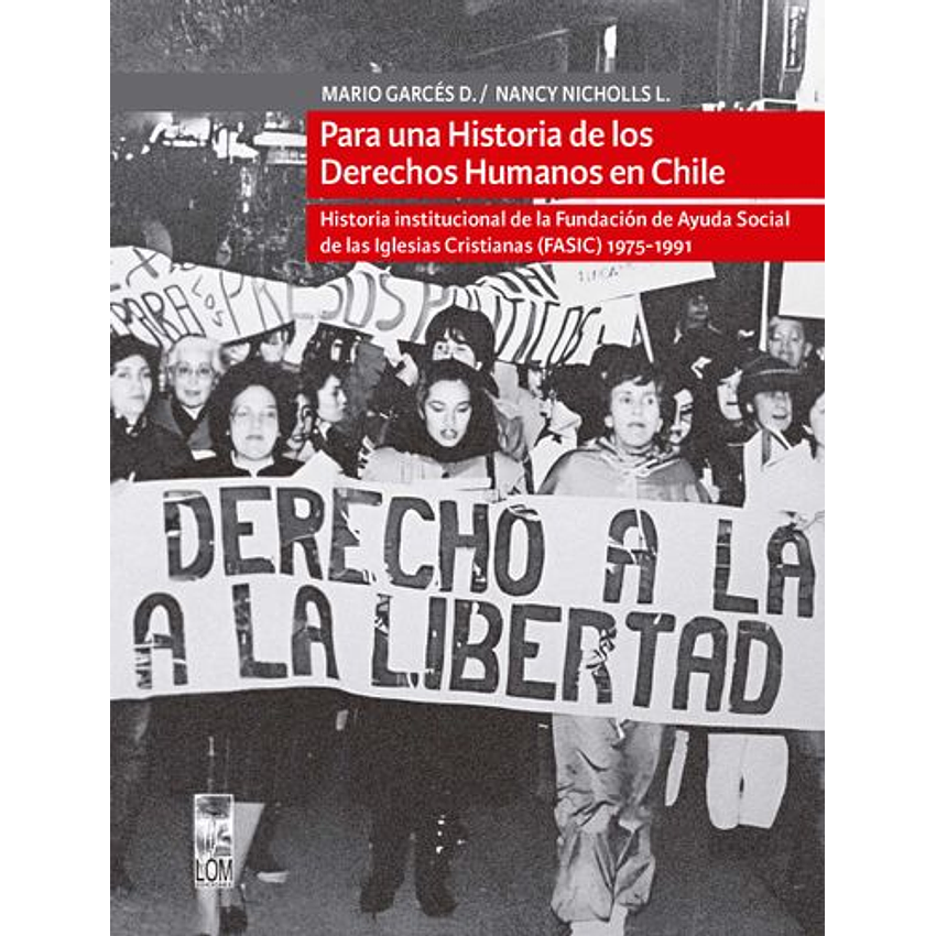 Para Una Historia De Los Derechos Humanos En Chile 1