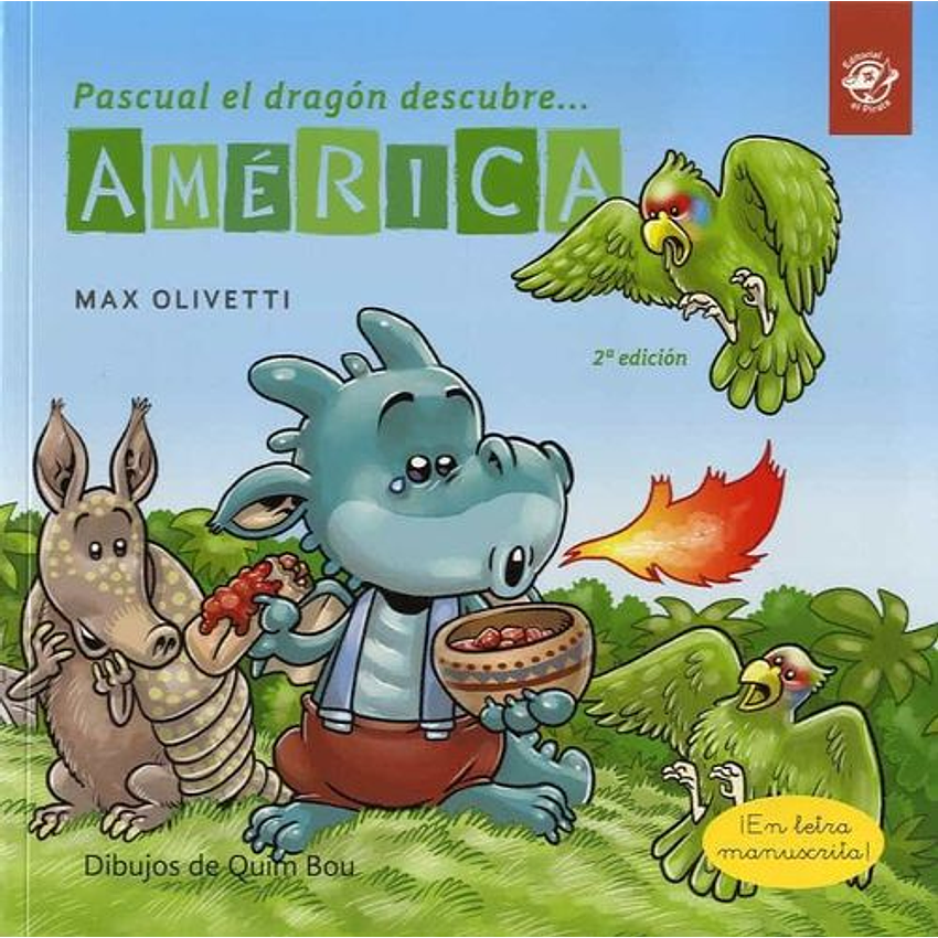 Pascual El Dragon Descubre America 1