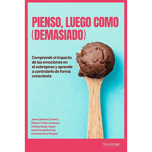 Pienso Luego Como (Demasiado)