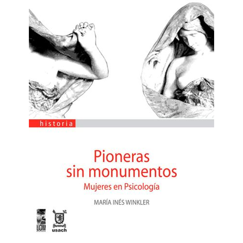 Pioneras Sin Monumentos Mujeres En Psicologia 1
