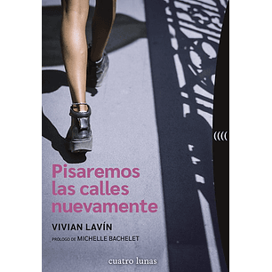 Pisaremos Las Calles Nuevamente