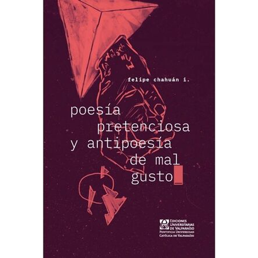 Poesia Pretenciosa Y Antipoesia De Mal Gusto 1