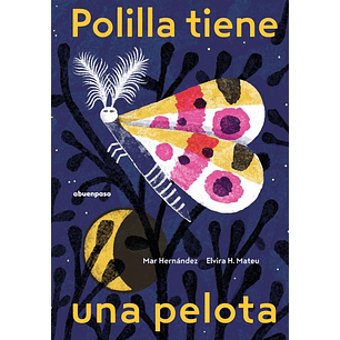 Polilla Tiene Una Pelota