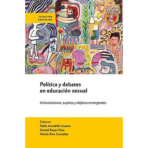 Politica Y Debates En Educacion Sexual