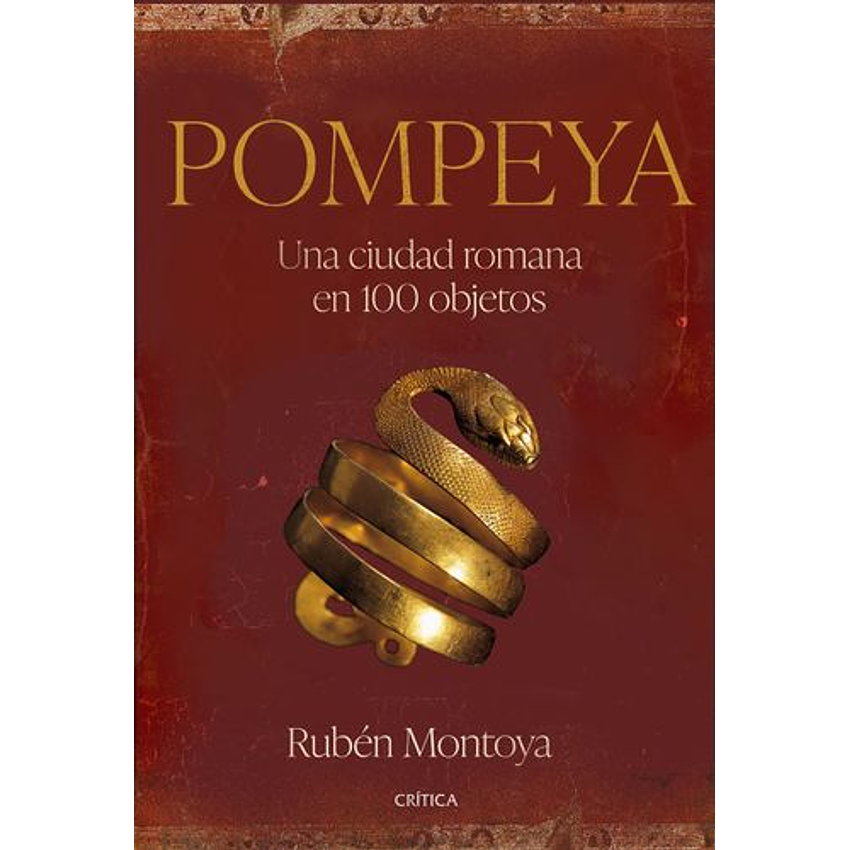 Pompeya Una Ciudad Romana En 100 Objetos 1