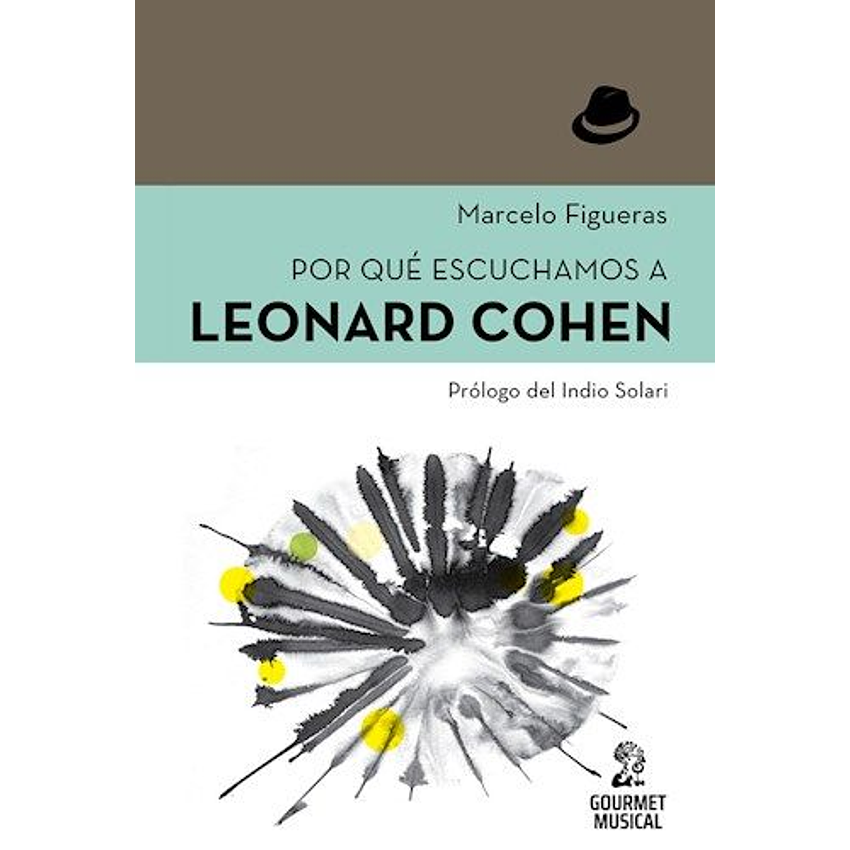 Por Que Escuchamos A Leonard Cohen 1