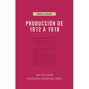 Produccion De 1912 A 1918