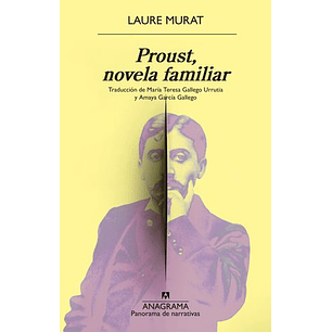 Proust, Novela Familiar