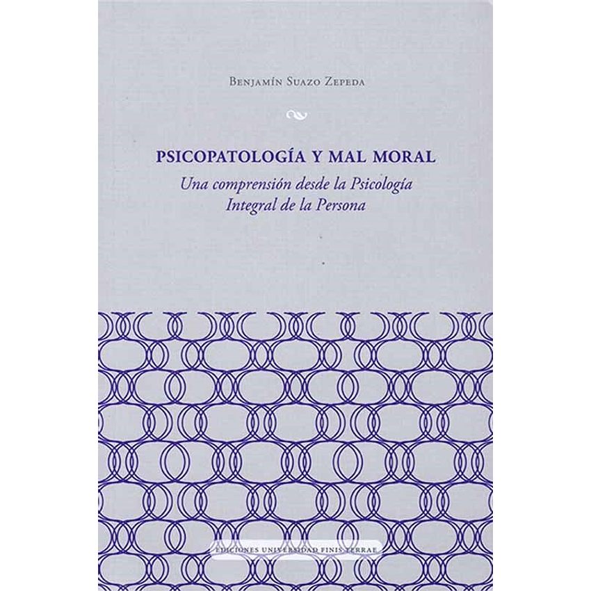 Psicopatologia Y Mal Moral.una Comprension.: 1