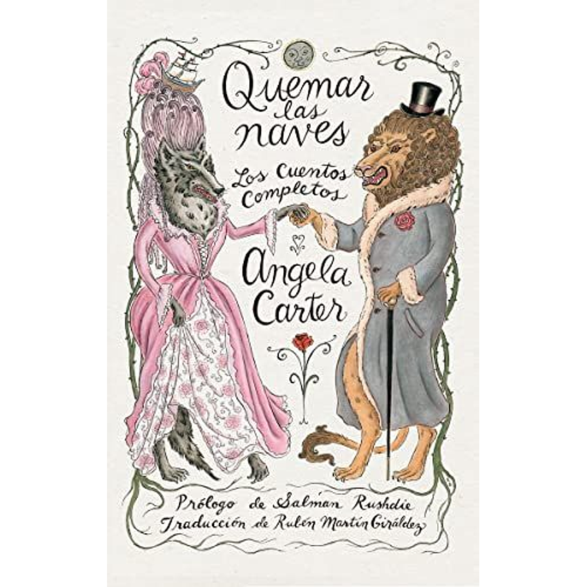 Quemar Las Naves Los Cuentos Completos 1