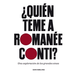 Quien Teme A Romanee Conti