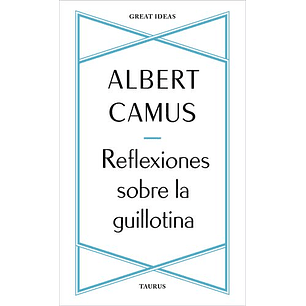 Reflexiones Sobre La Guillotina