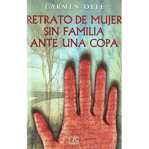 Retrato De Mujer Sin Familia Ante Una Copa