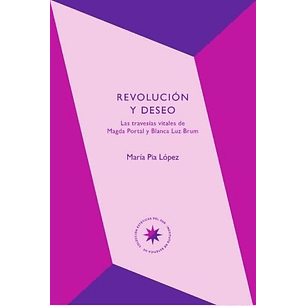 Revolucion Y Deseo
