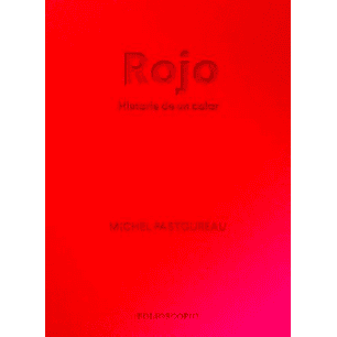 Rojo Historia De Un Color